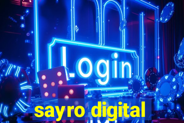 sayro digital